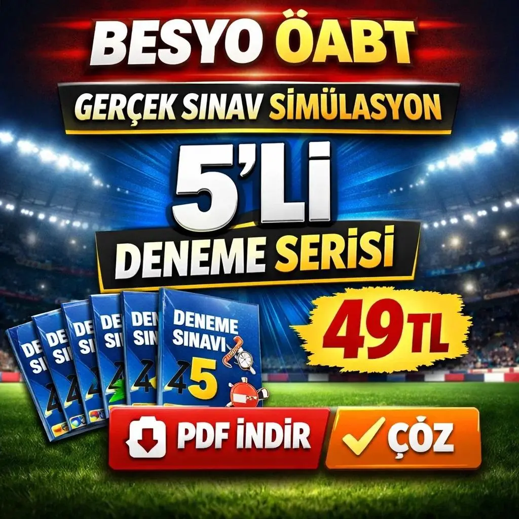 BESYO &Ouml;ABT GER&Ccedil;EK SINAV SİM&Uuml;LASYON 5 Lİ DENEME