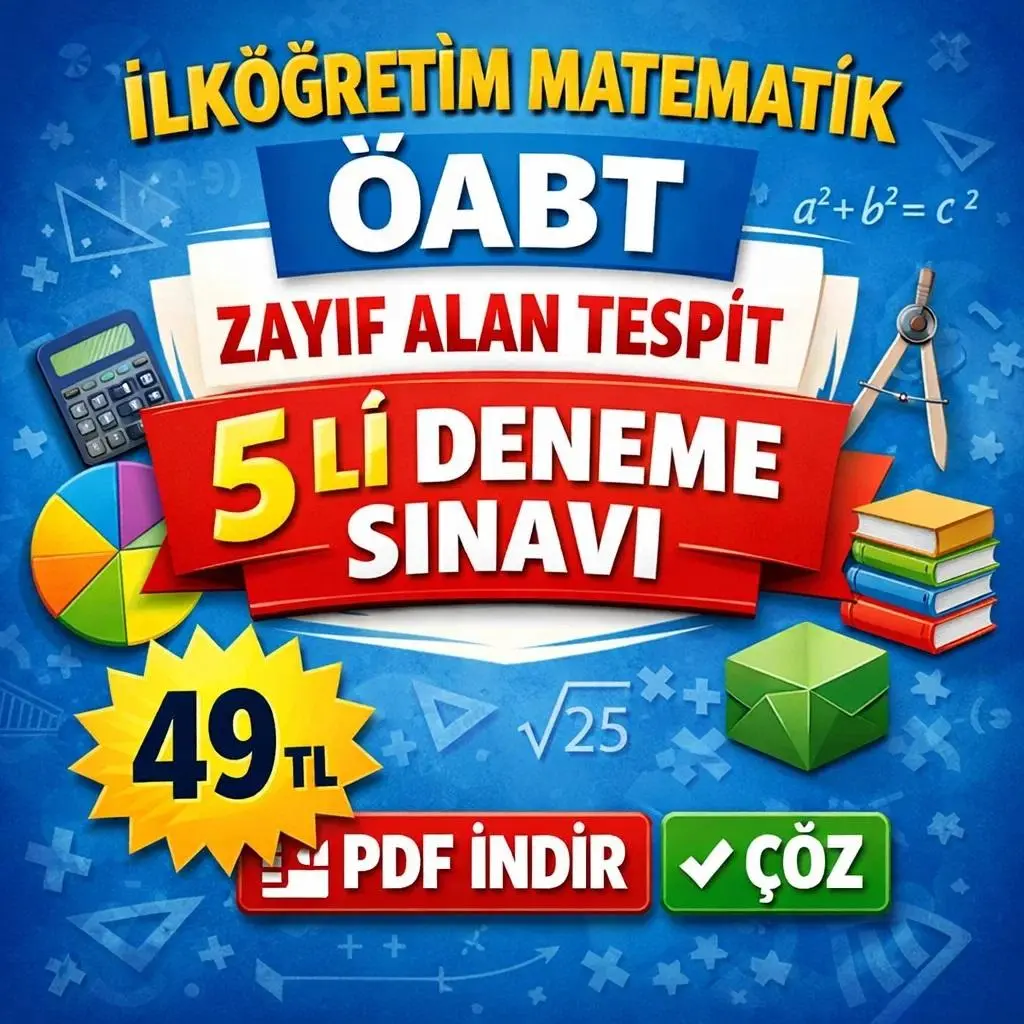 İLK&Ouml;ĞRETİM MATEMATİK &Ouml;ABT ZAYIF ALAN TESPİT 5 Lİ DENEM SINAVI 