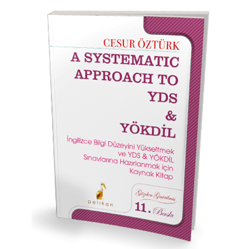 Pelikan A Systematic Approach to YDS & YÖKDİL Pelikan Yayınları