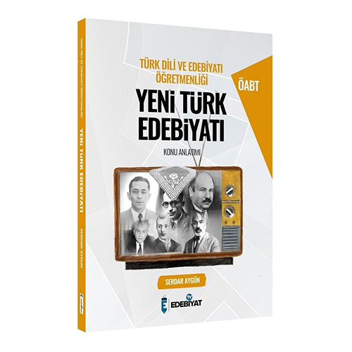 Edebiyat TV ÖABT Türk Dili ve Edebiyatı Öğretmenliği Yeni Türk Edebiyatı Konu Anlatımı