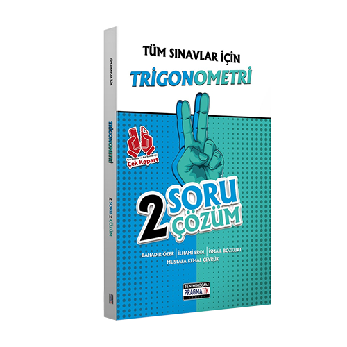 Benim Hocam Yayınları Tüm Sınavlar İçin Trigonometri 2 Soru 2 Çözüm Fasikülü