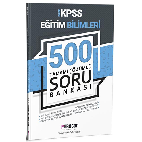Paragon 2022 KPSS Eğitim Bilimleri 500 Soru Bankası Çözümlü Paragon Yayıncılık