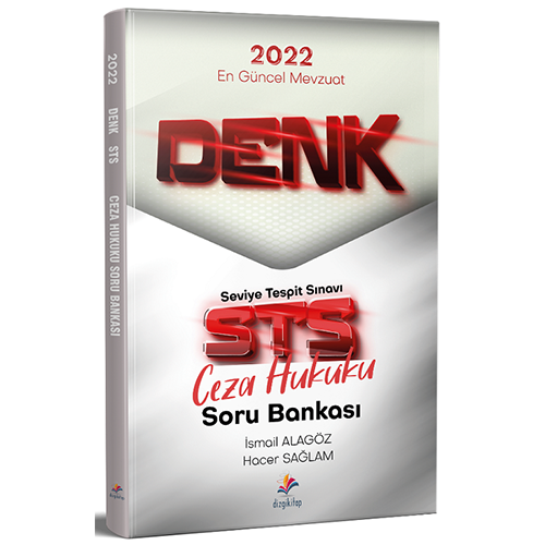 Dizgi 2022 Yurtdışı Denklik DENK Ceza Hukuku STS Soru Bankası Çözümlü - İsmail Alagöz, Hacer Sağlam Dizgi Kitap
