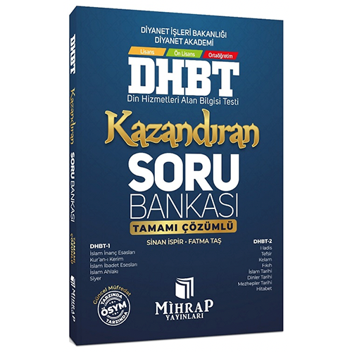 Mihrap DHBT Kazandıran Soru Bankası Çözümlü - Sinan İspir Mihrap Yayınları